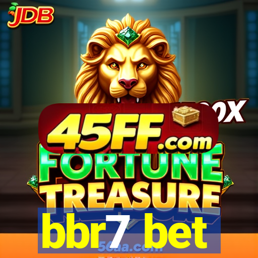 bbr7 bet